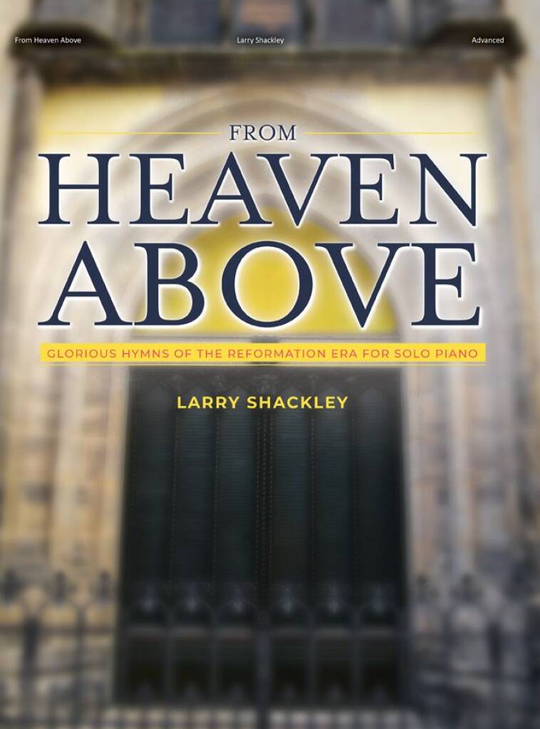 From Heaven Above - Piano collection
